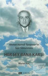 Herşey Bana Karşı