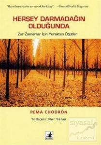 Herşey Darmadağın Olduğunda