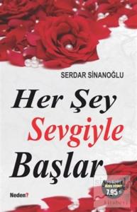 Herşey Sevgiyle Başlar