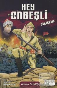 Hey Onbeşli - Çanakkale