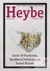 Heybe Sosyal Hizmet ve Sosyal Politika Dergisi Sayı: 1 Haziran 2021