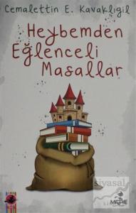 Heybemden Eğlenceli Masallar Heybemden Eğlenceli Masallar