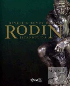 Heykelin Büyük Ustası Rodin İstanbul'da