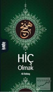 Hiç Olmak