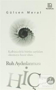 Hiç - Ruh Aydınlanması (Ciltli)