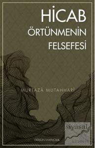 Hicab / Örtünmenin Felsefesi