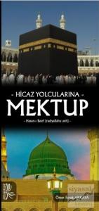 Hicaz Yolcularına Mektup