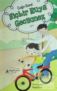 Hiçbir Rüya Gecikmez