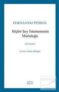 Hiçbir Şey İstememenin Mutluluğu
