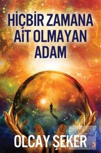 Hiçbir Zamana Ait Olmayan Adam
