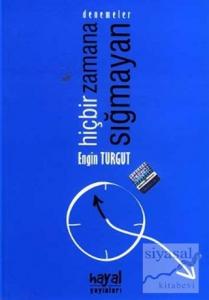 Hiçbir Zamana Sığmayan