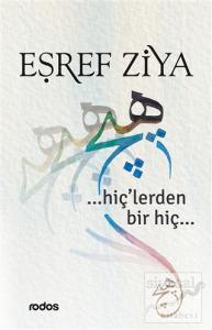 Hiç'lerden Bir Hiç... Hiç'lerden Bir Hiç...