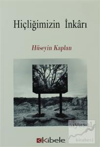 Hiçliğimizin İnkarı
