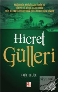 Hicret Gülleri 1. Cilt