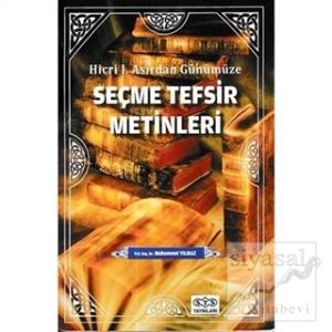 Hicri Asırdan Günümüze Seçme Tefsir Metinleri