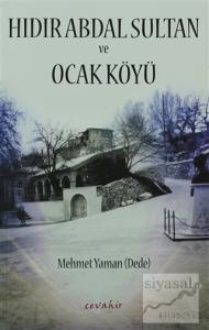 Hıdır Abdal Sultan ve Ocak Köyü