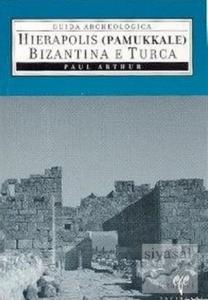 Hierapolis Pamukkale Bizantina E Turca