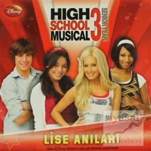 High School Musical 3 - Lise Anıları