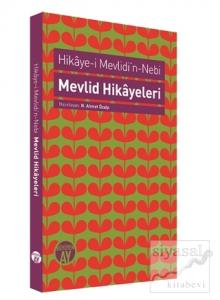 Hikaye-i Mevlidi'n-Nebi / Mevlid Hikayeleri
