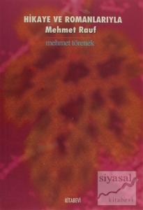 Hikaye ve Romanlarıyla Mehmet Rauf