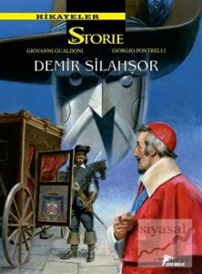 Hikayeler 7 - Demir Silahşor / Kurt Kalbi