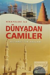 Hikayeleri İle Dünyadan Camiler