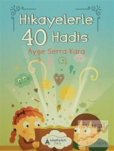 Hikayelerle 40 Hadis