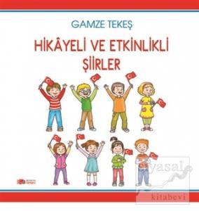 Hikayeli ve Etkinlikli Şiirler