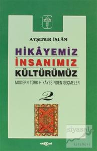 Hikayemiz İnsanımız Kültürümüz