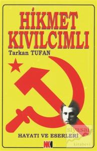 Hikmet Kıvılcımlı Hayatı ve Eserleri