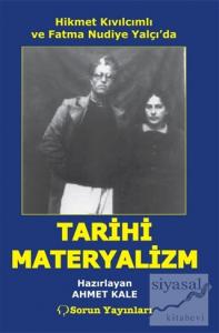 Hikmet Kıvılcımlı ve Fatma Nudiye Yalçı'da Tarihi Materyalizm