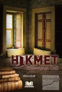 Hikmet - Tasavvufun Özü