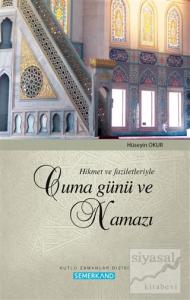 Hikmet ve Faziletleriyle Cuma Günü ve Namazı