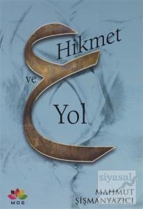 Hikmet ve Yol