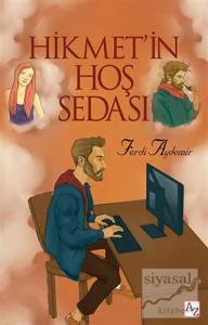 Hikmet'in Hoş Sedası