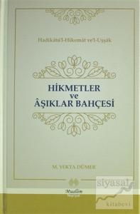 Hikmetler ve Aşıklar Bahçesi (Ciltli)
