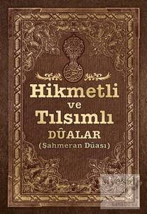 Hikmetli ve Tılsımlı Dualar