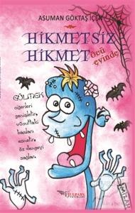 Hikmetsiz Hikmet - Öcü Evinde