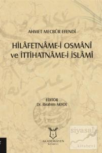 Hilafetname-i Osmani ve İttihatname-i İslami