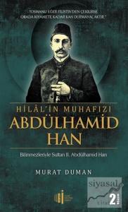 Hilal'in Muhafızı Abdülhamid Han