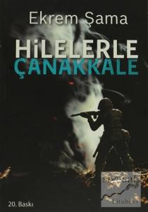 Hilelerle Çanakkale
