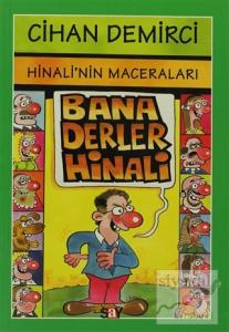 Hinali'nin Maceraları : Bana Derler Hinali