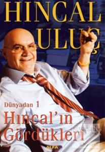 Hıncal'ın Gördükleri Dünyadan 1