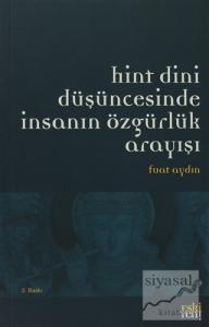 Hint Dini Düşüncesinde İnsanın Özgürlük Arayışı