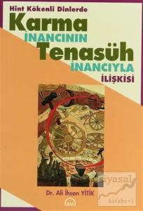 Hint Kökenli Dinlerde Karma İnancının Tenasüh İnancıyla İlişkisi