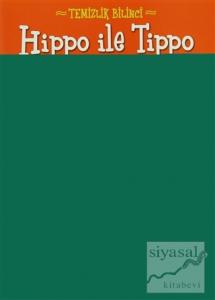 Hippo ile Tippo - Temizlik Bilinci