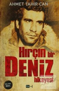 Hırçın Bir Deniz Hikayesi