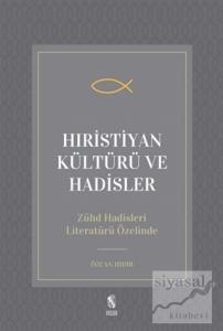 Hıristiyan Kültürü ve Hadisler