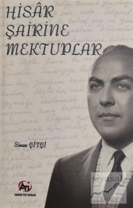 Hisar Şairine Mektuplar