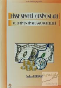 Hisse Senedi Opsiyonları ve Opsiyon Fiyatlama Modelleri